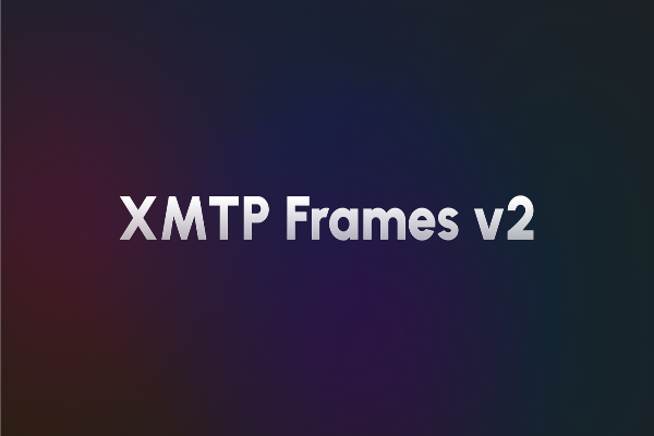 XMTP Frames v2 - Farcaster Mini Apps
